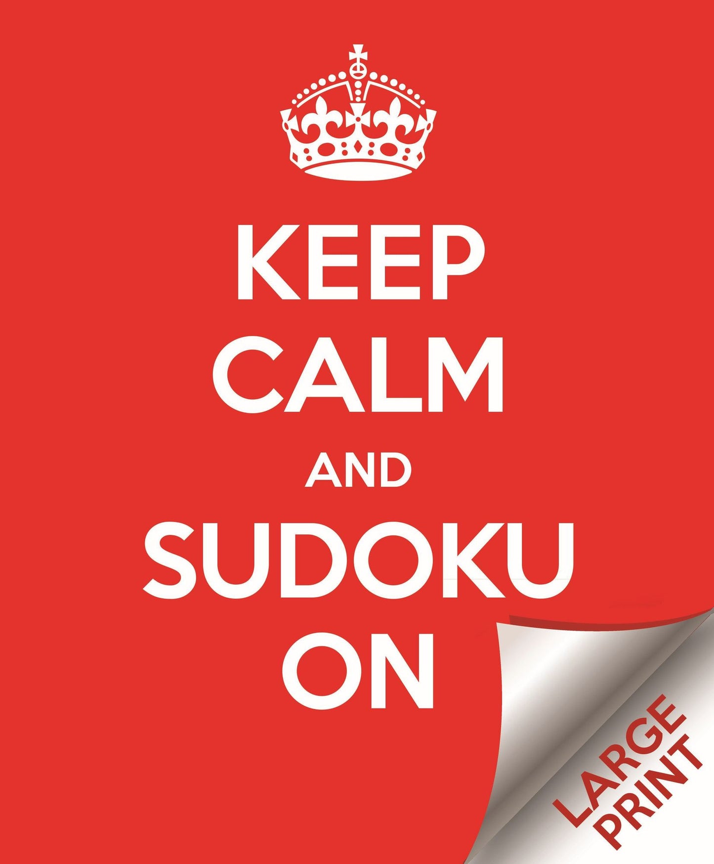 Large print keep calm and sudoku on