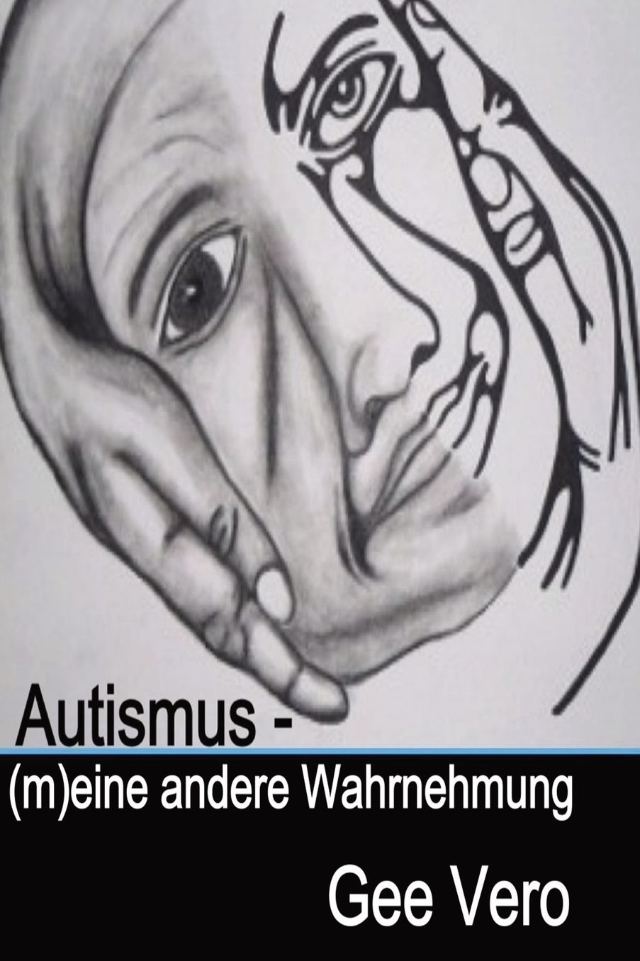 Autismus - (M)Eine Andere Wahrnehmung