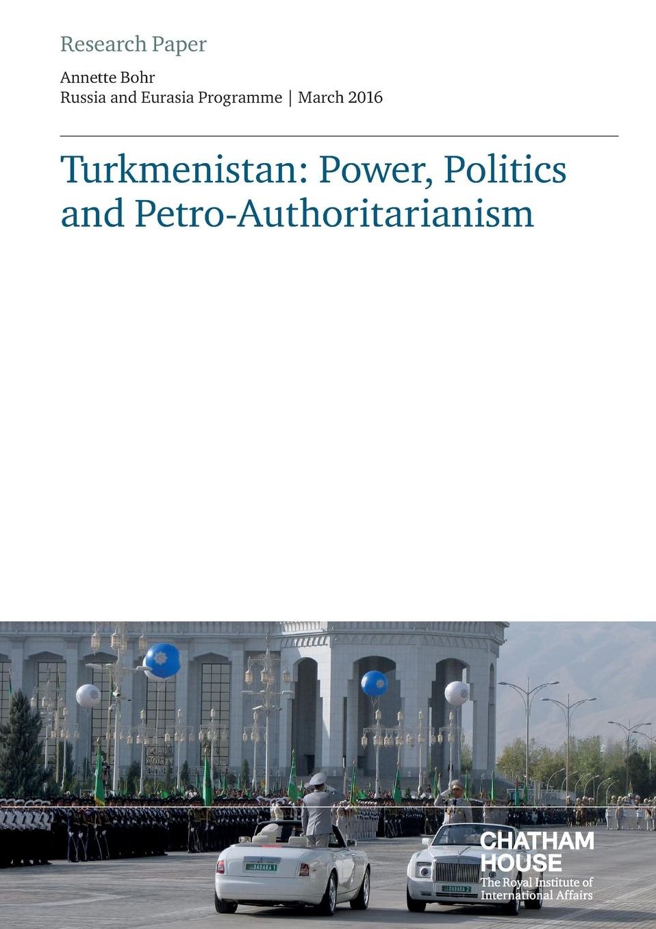 Turkmenistan: Power, Politics and Petro-Authoritarianism