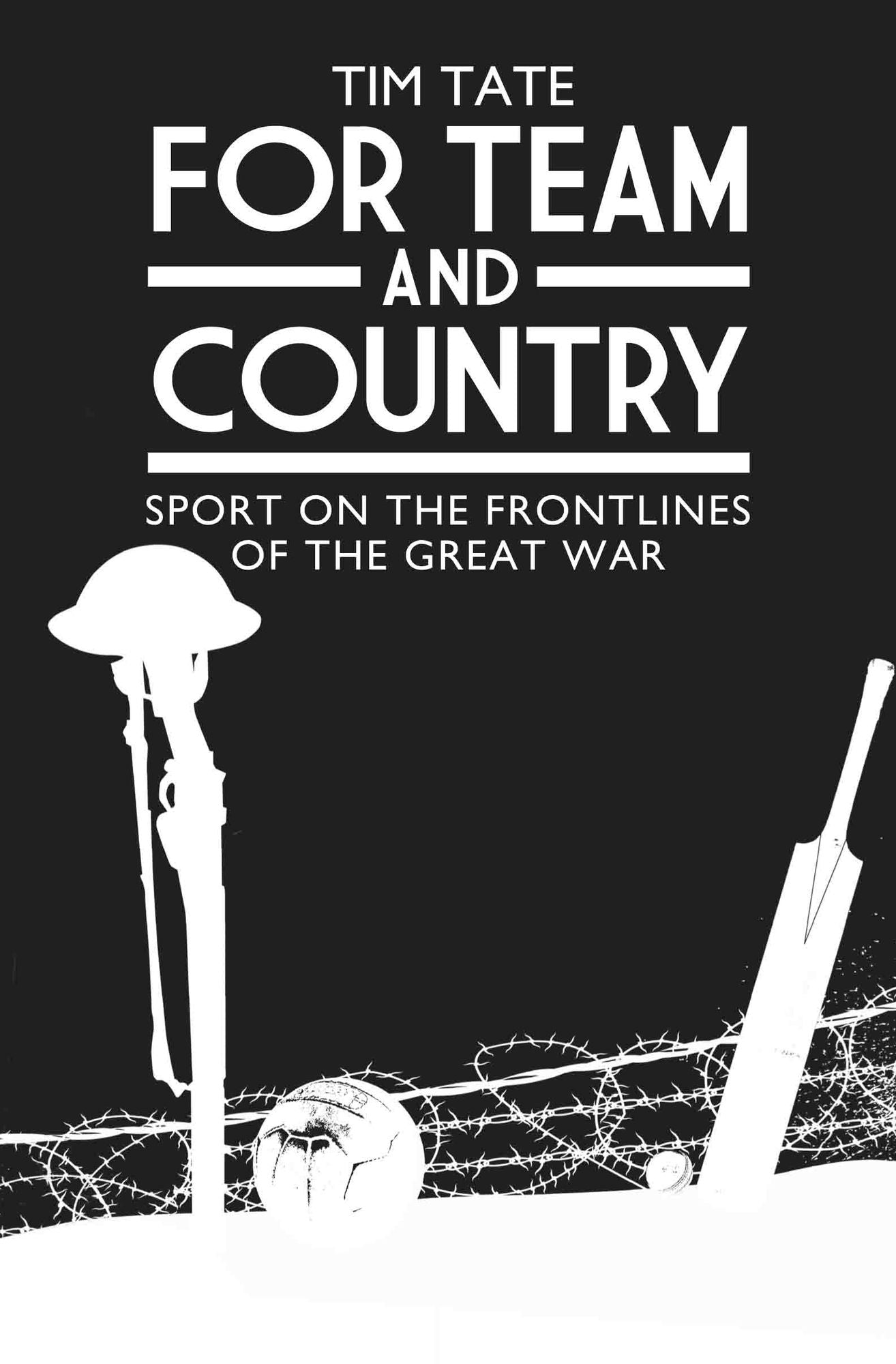 For Team and Country: Sport on the Frontlines of the Great War