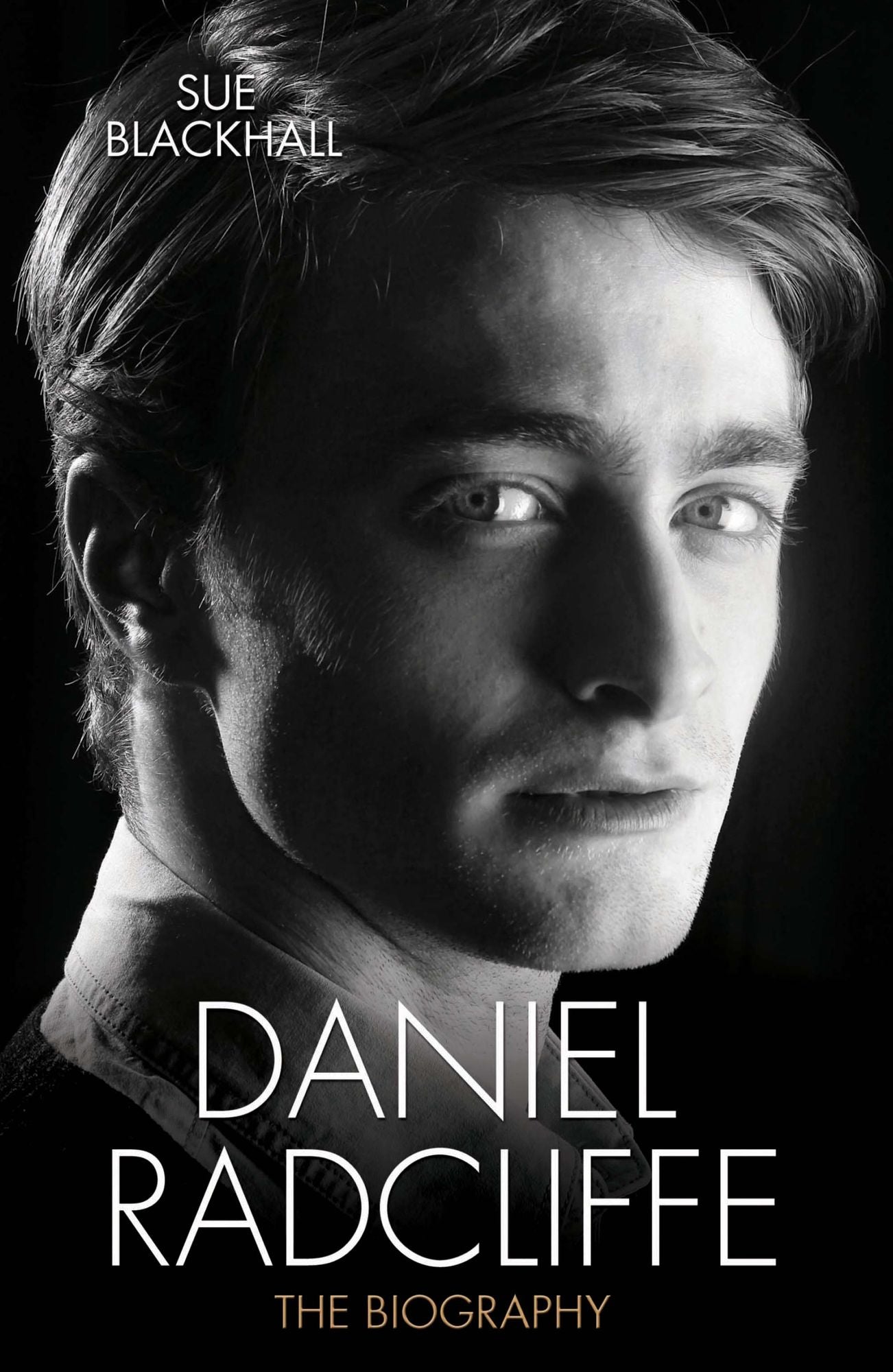 Daniel Radcliffe: The Biography