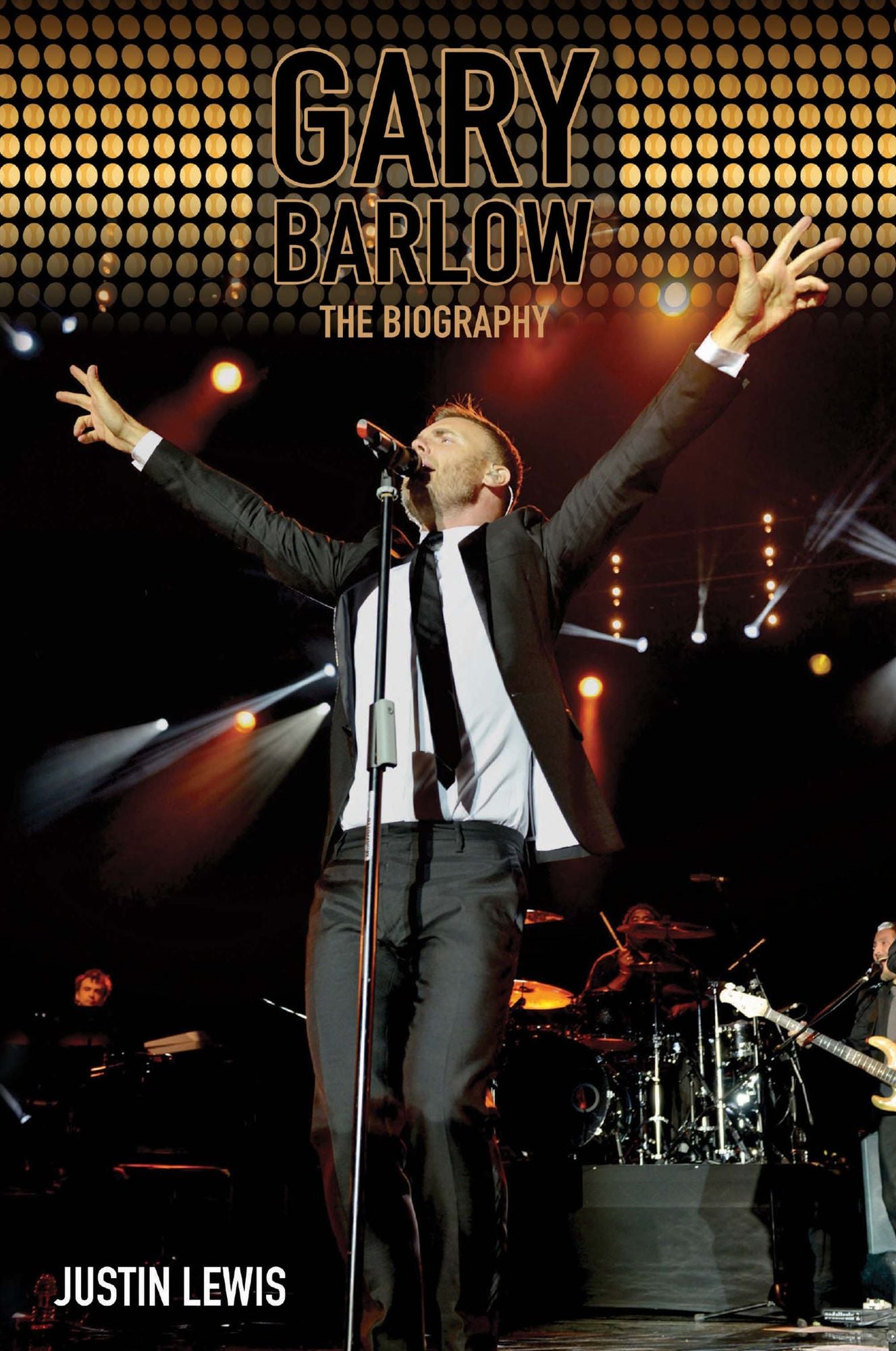 Gary Barlow: The Biography