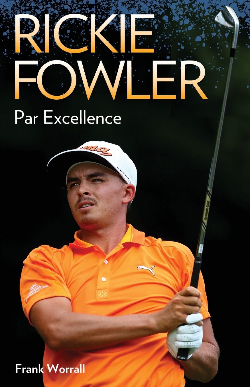 Rickie Fowler: Par Excellence