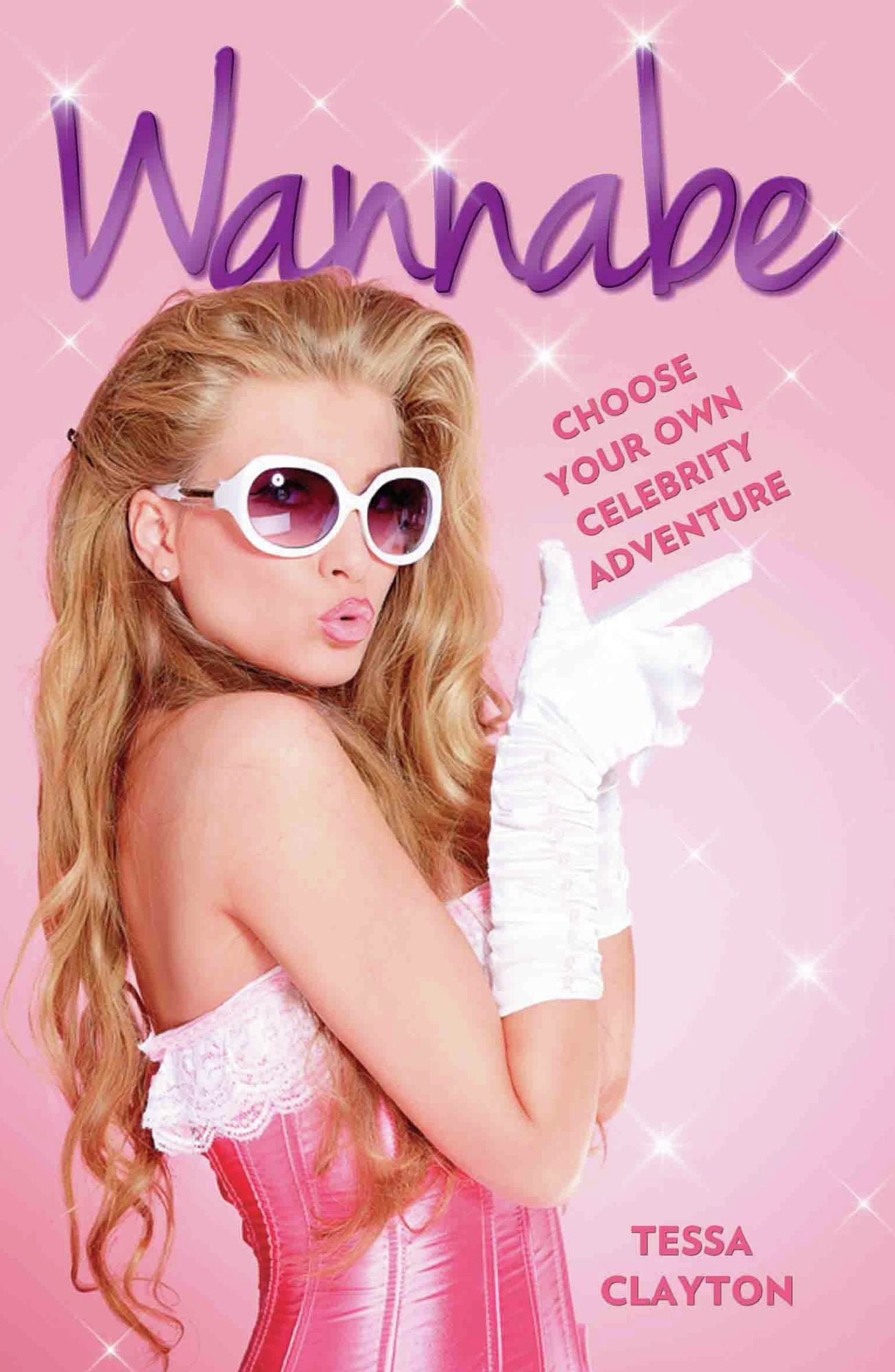 Wannabe: Choose Your Own Celebrity Adventure