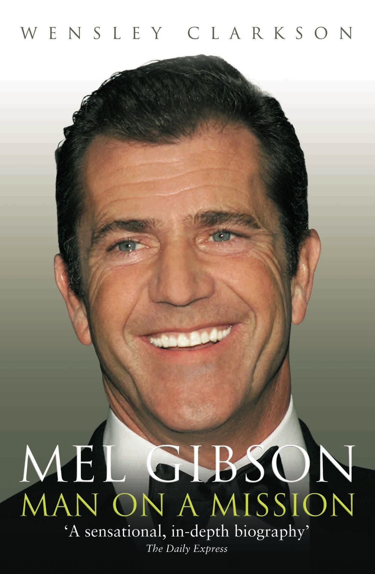 Mel Gibson: Man on a Mission