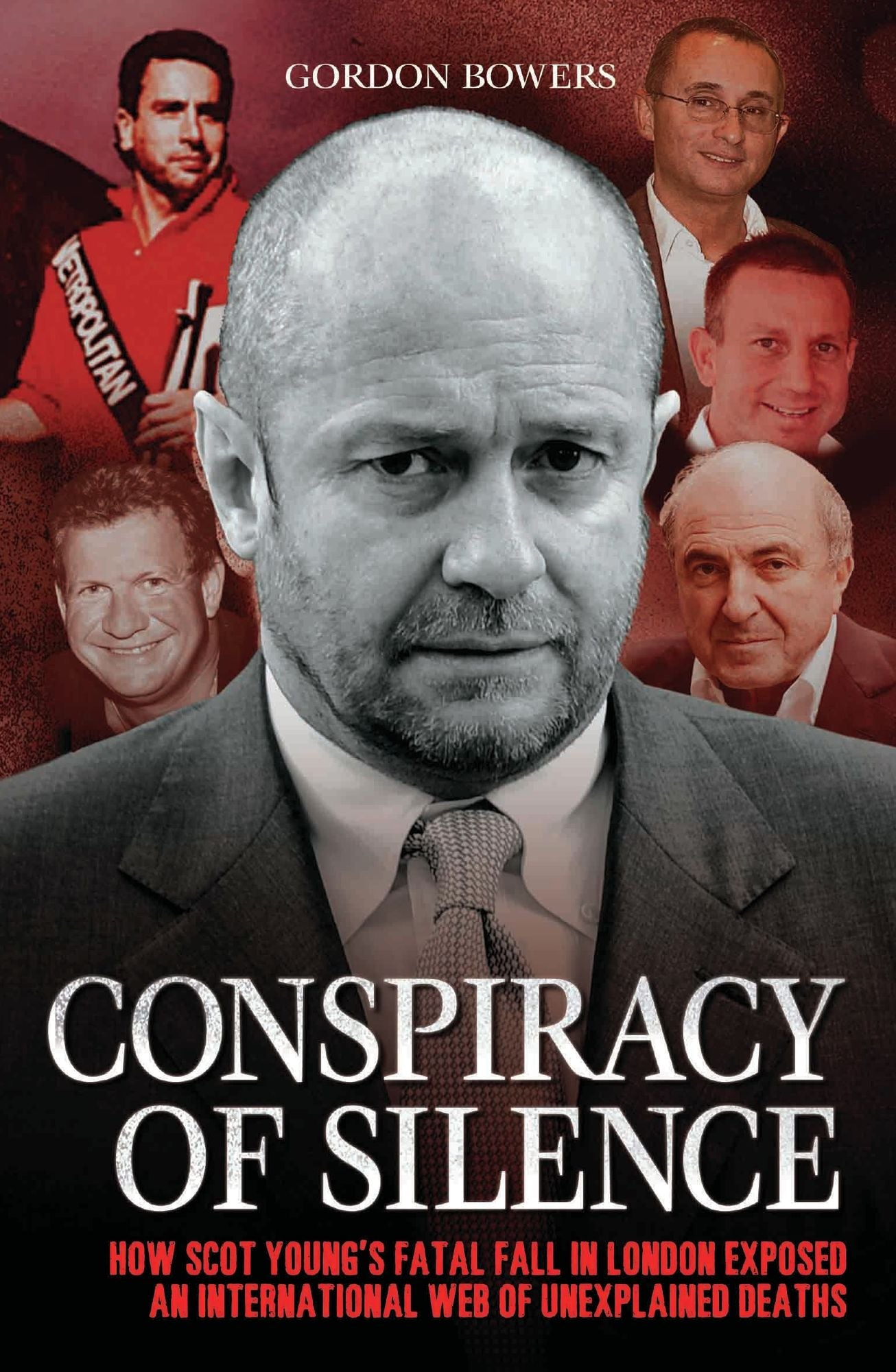 Conspiracy of Silence: How Scot Young's Fatal Fall in London Exposed an International Web of Mysterious Deaths