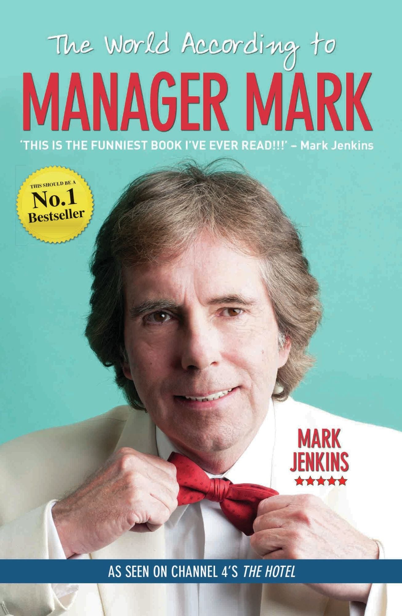 The World According to Manager Mark: Life, Love and Torquay