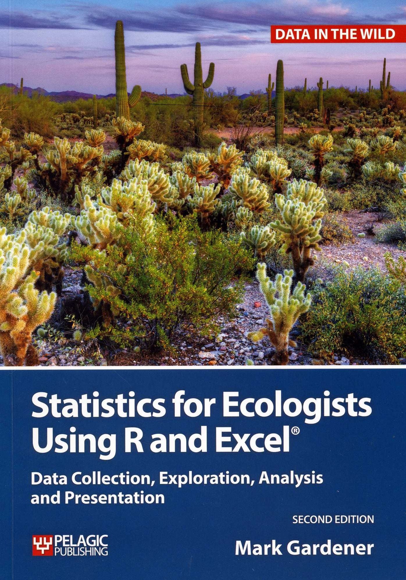 Statistics for Ecologists Using R and Excel: Data Collection, Exploration, Analysis and Presentation