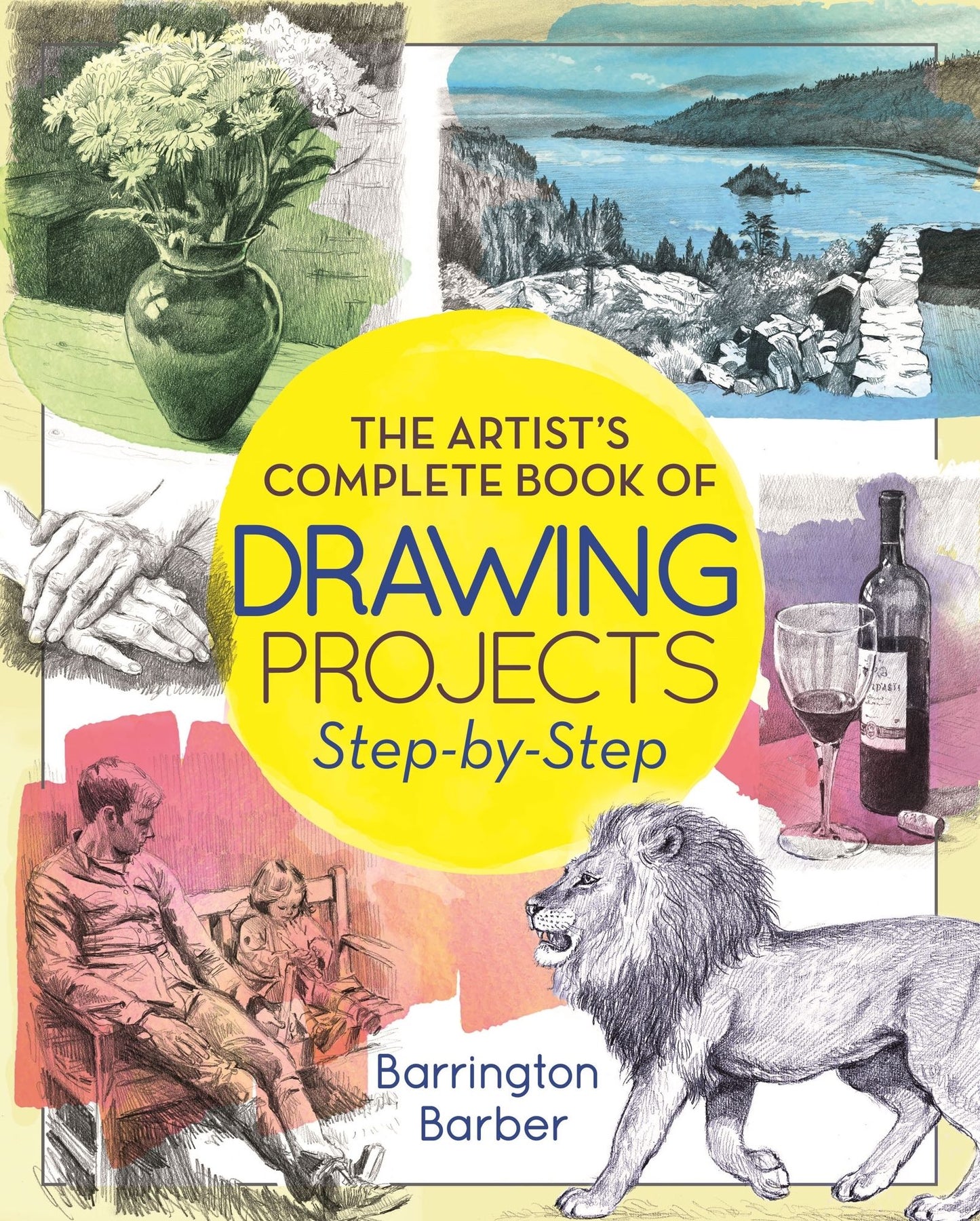 The Complete Book of Drawing Projects