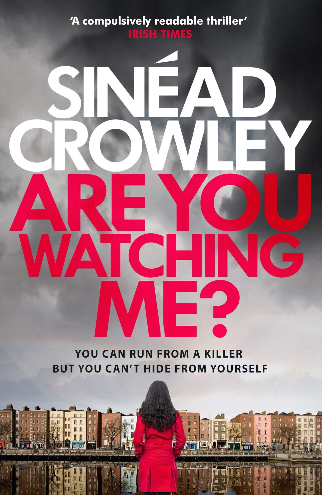 Are You Watching Me?: A totally gripping story of obsession with a chilling twist (Detective Claire Boyle Thriller 2)