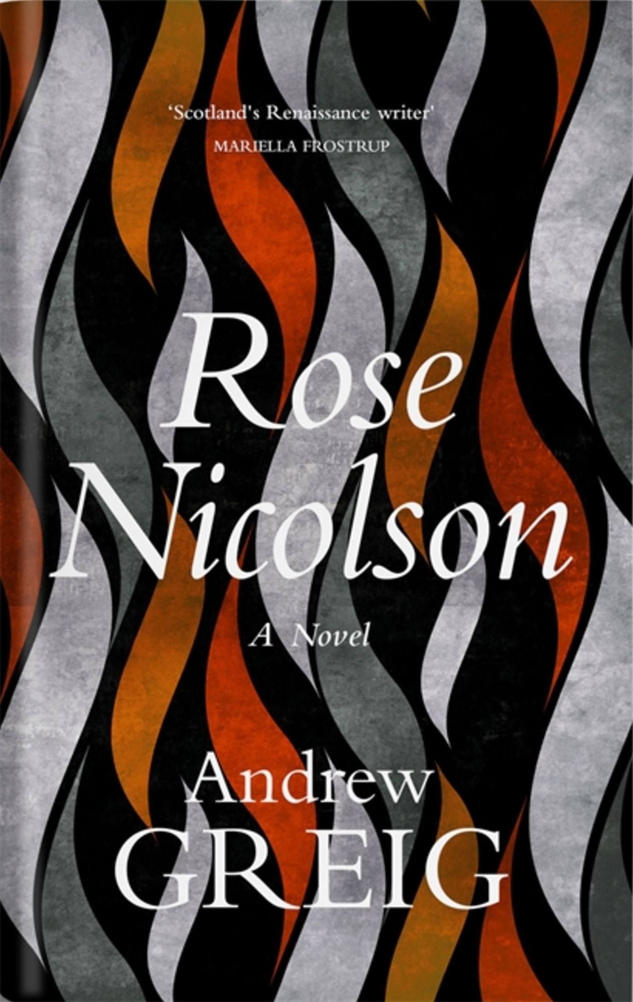 Rose Nicolson: Memoir of William Fowler of Edinburgh: student, trader, makar, conduit, would-be Lover in early days of our Reform