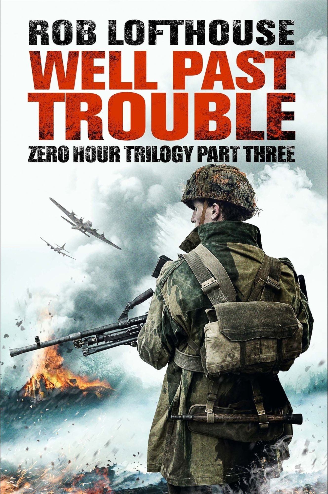 Well Past Trouble: Zero Hour Trilogy part three