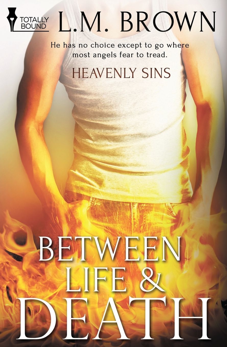 Heavenly Sins: Between Life & Death