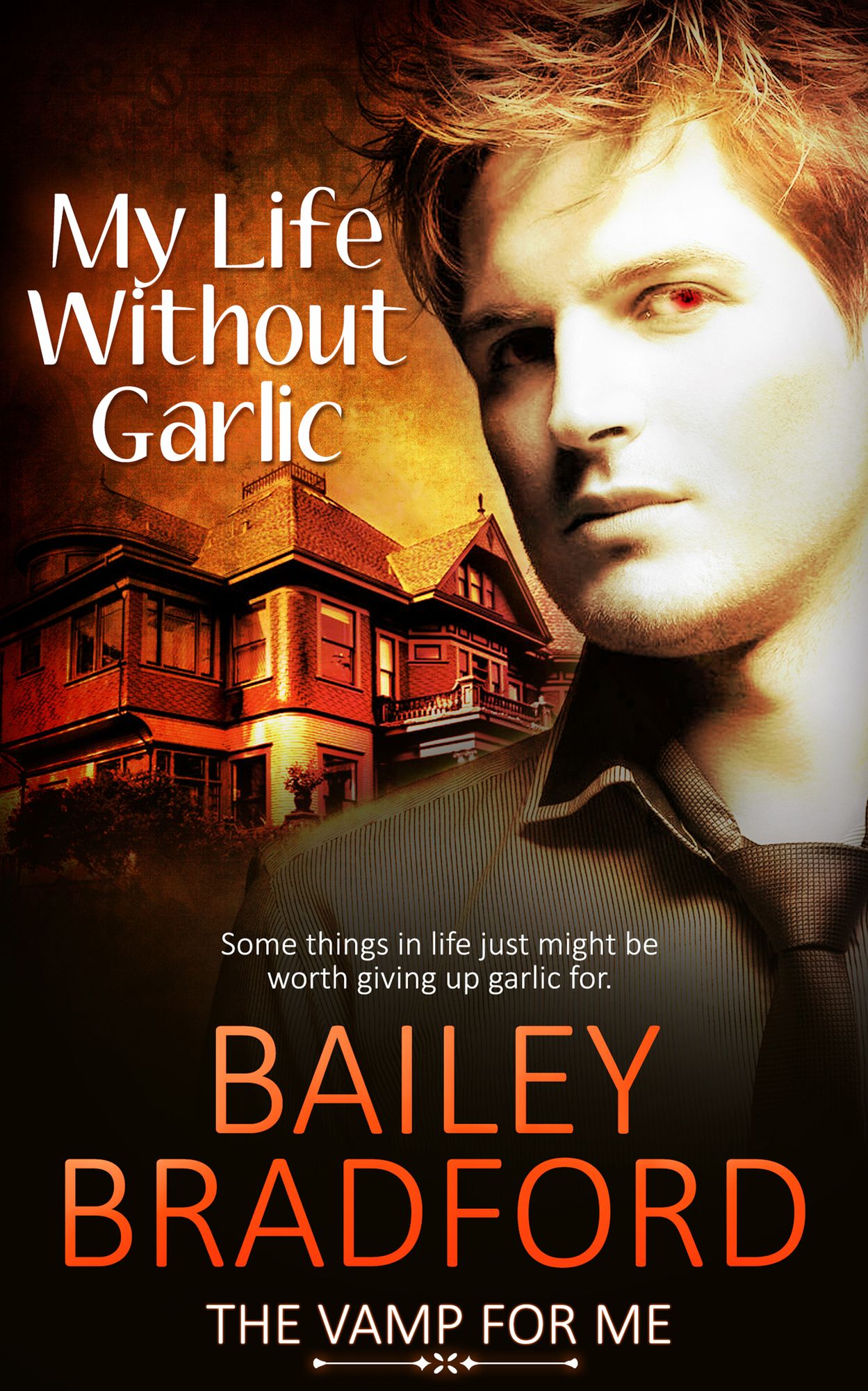 My Life Without Garlic