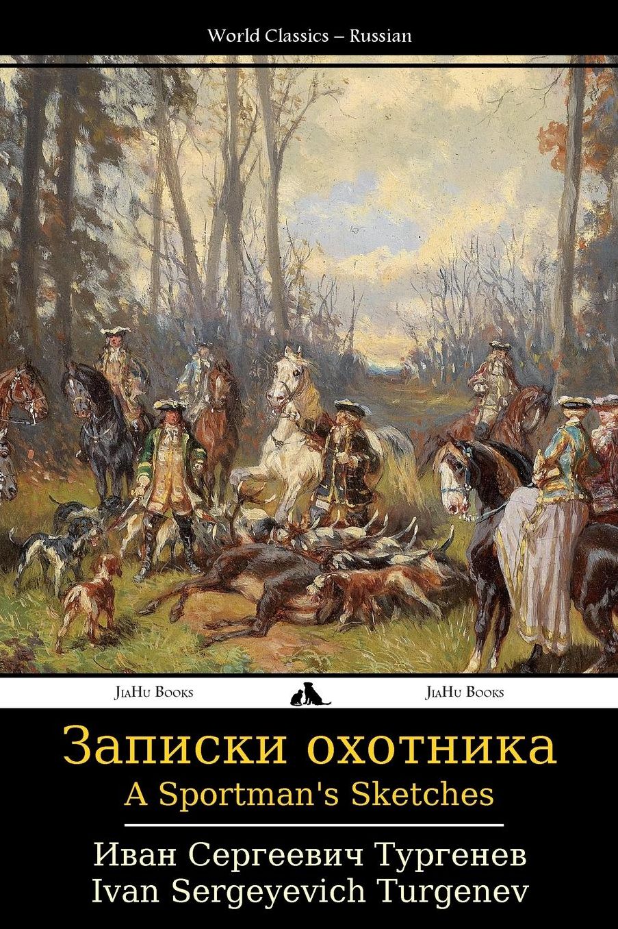 A Sportman's Sketches: Zapiski okhotnika