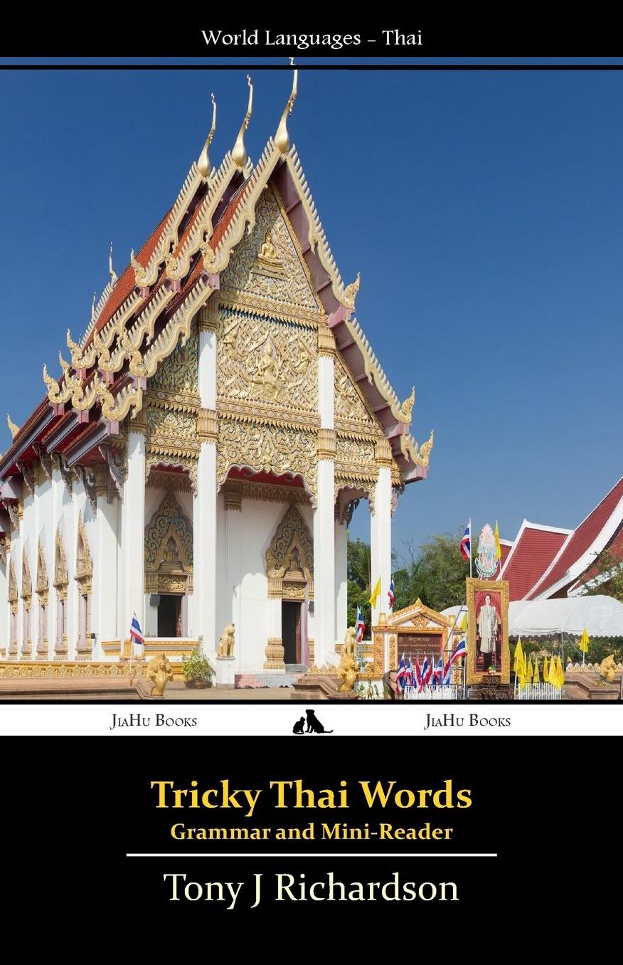 Tricky Thai Words: Grammar and Mini Reader