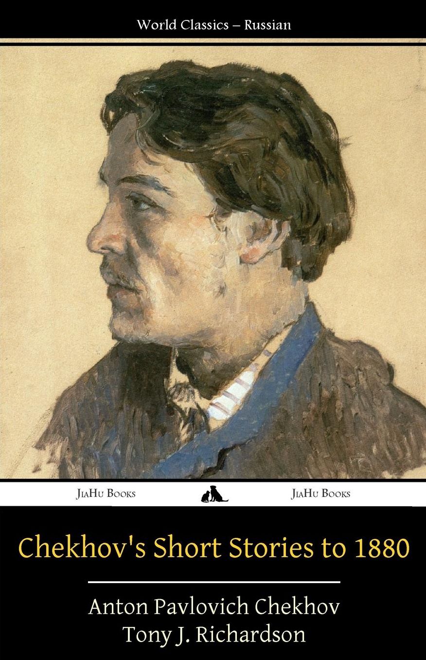 Chekhov's Short Stories to 1880
