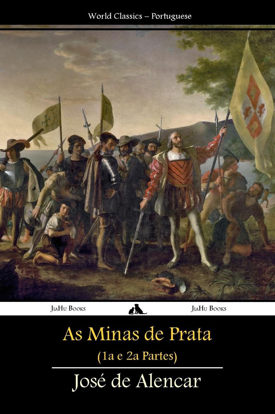 As Minas de Prata: Primeira e Segunda Partes