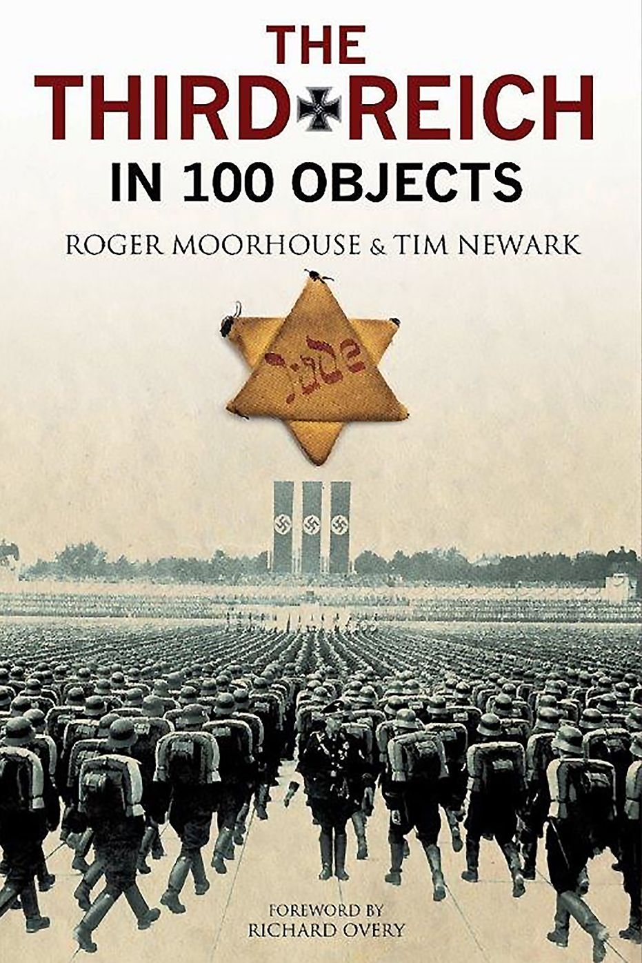 The Third Reich in 100 Objects: A Material History of Nazi Germany