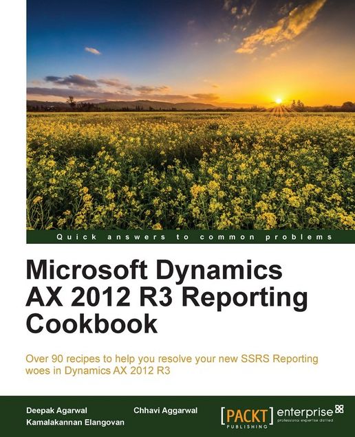Microsoft Dynamics AX 2012 R3 Reporting Cookbook