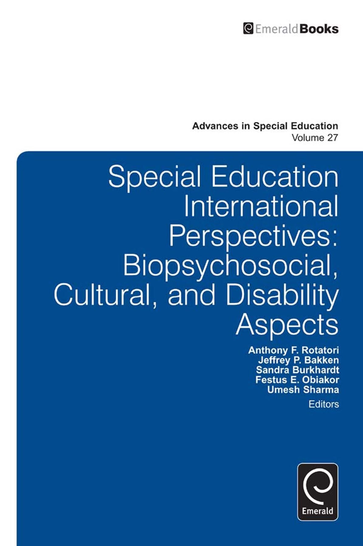Special Education International Perspectives: Biopsychosocial, Cultural, and Disability Aspects, Volume 27