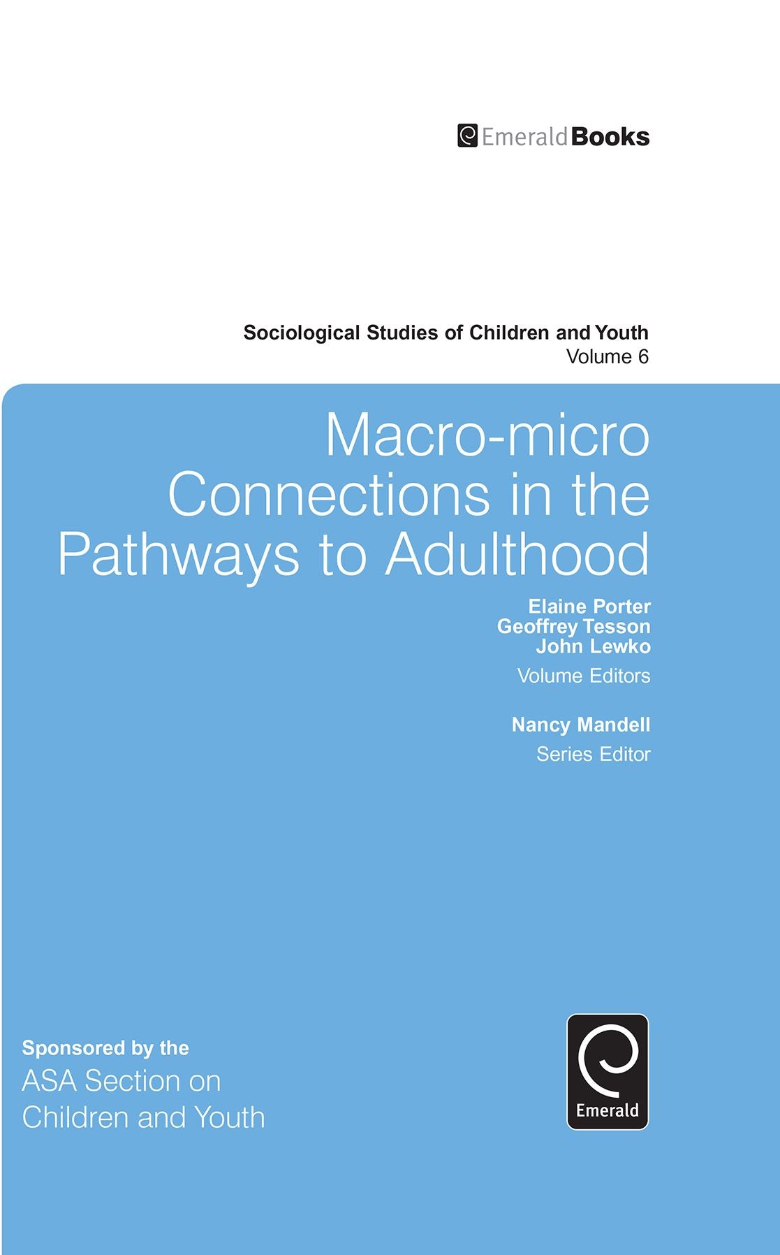 Macro-Micro Connections in the Pathways to Adulthood