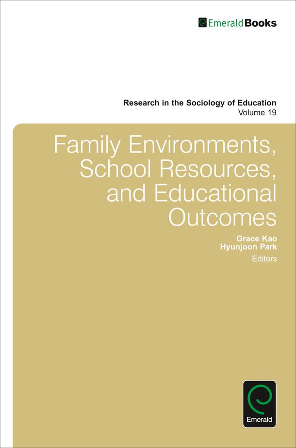 Family Environments, School Resources, and Educational Outcomes