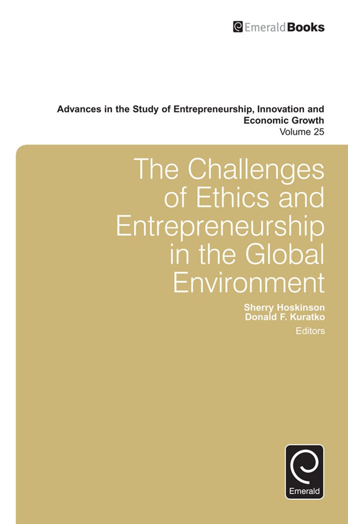 The Challenges of Ethics and Entrepreneurship in the Global Environment