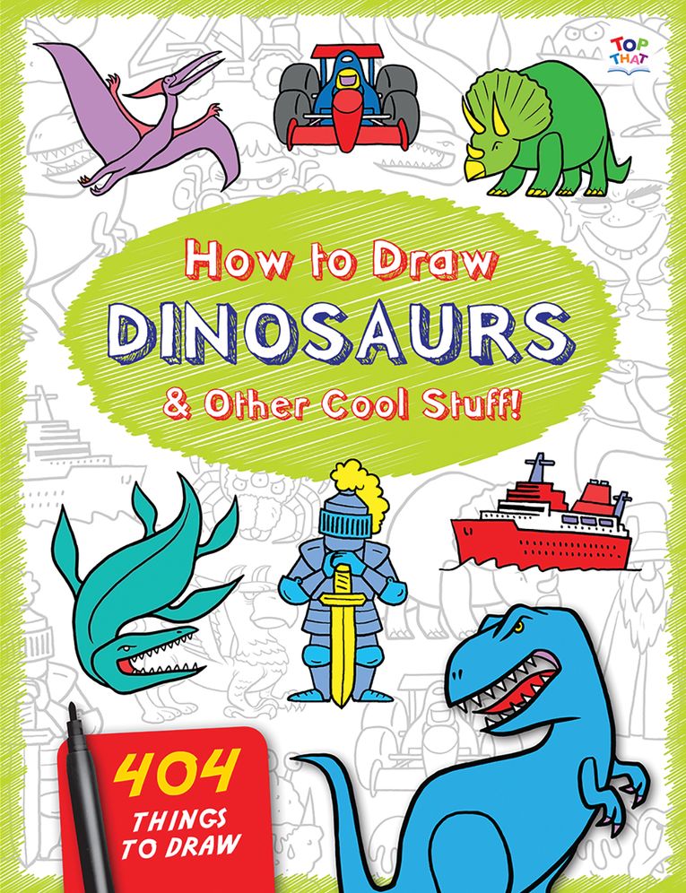 How to Draw Dinosaurs & Other Cool Stuff