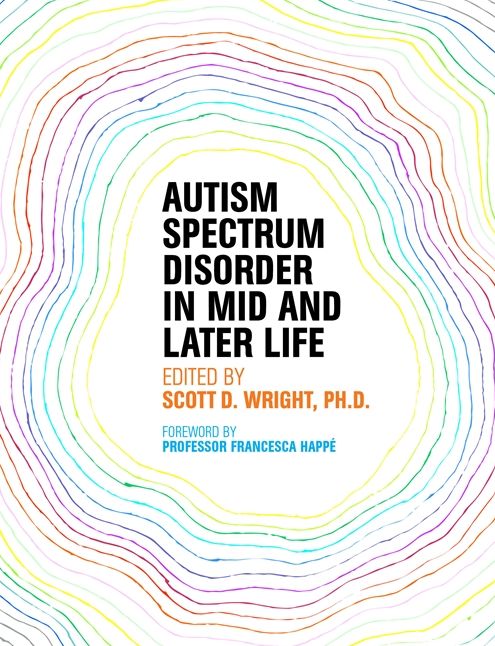 Autism Spectrum Disorder in Mid and Later Life