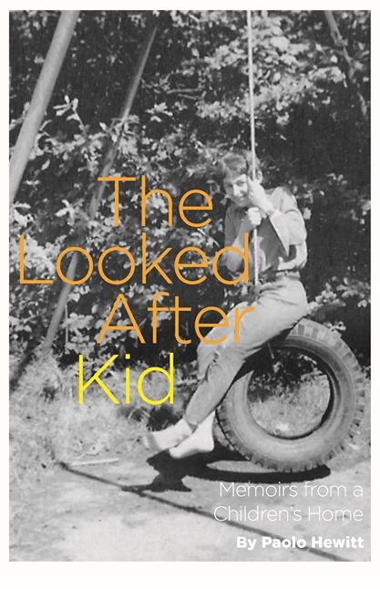 The Looked After Kid, Revised Edition: My Life in a Children's Home