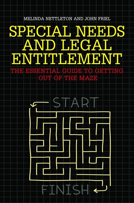 Special Needs and Legal Entitlement: The Essential Guide to Getting out of the Maze