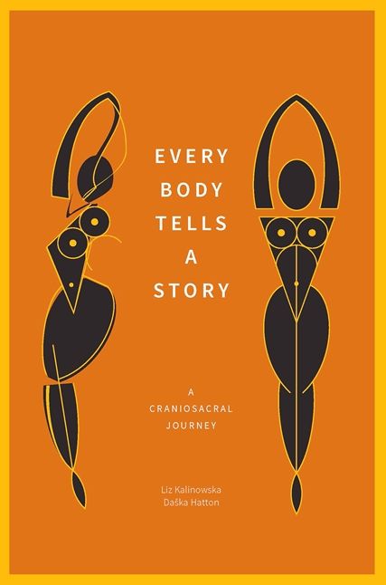 Every Body Tells a Story: A Craniosacral Journey