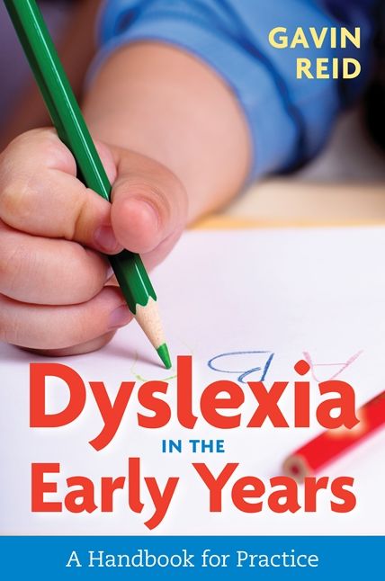 Dyslexia in the Early Years: A Handbook for Practice