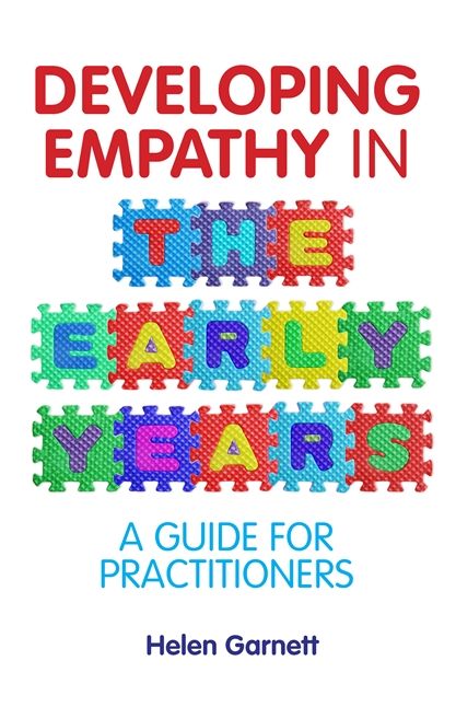 Developing Empathy in the Early Years: A Guide for Practitioners