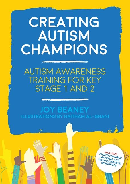 Creating Autism Champions: Autism Awareness Training for Key Stage 1 and 2