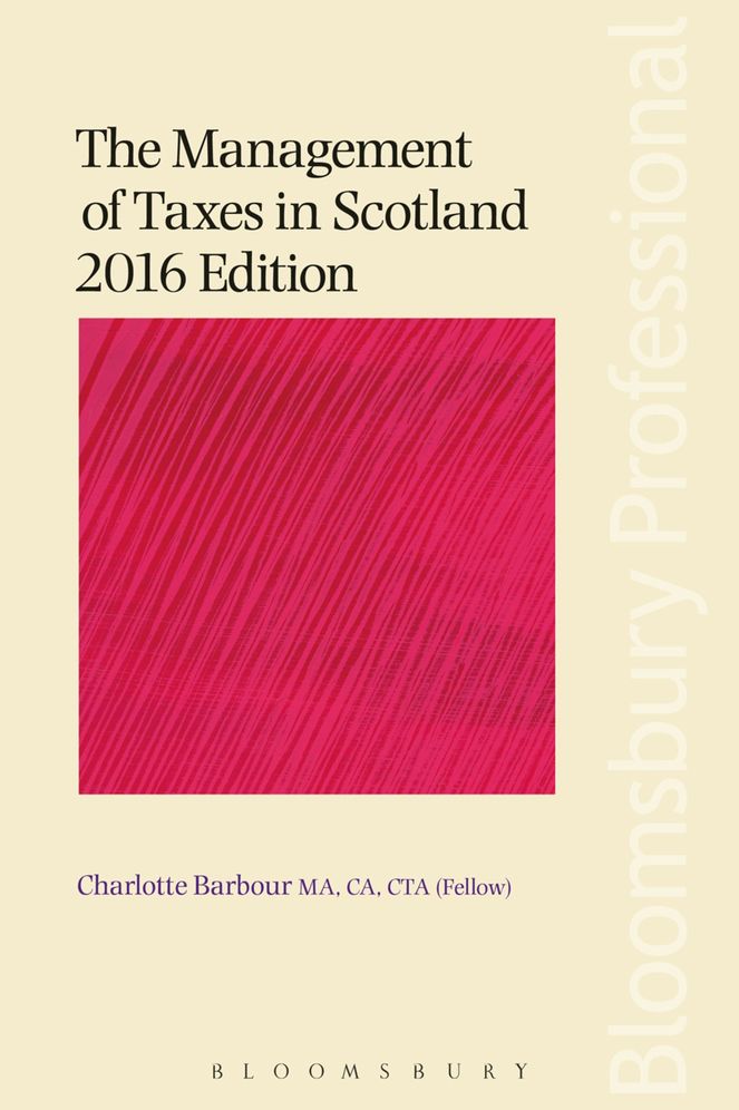 The Management of Taxes in Scotland 2016 Edition
