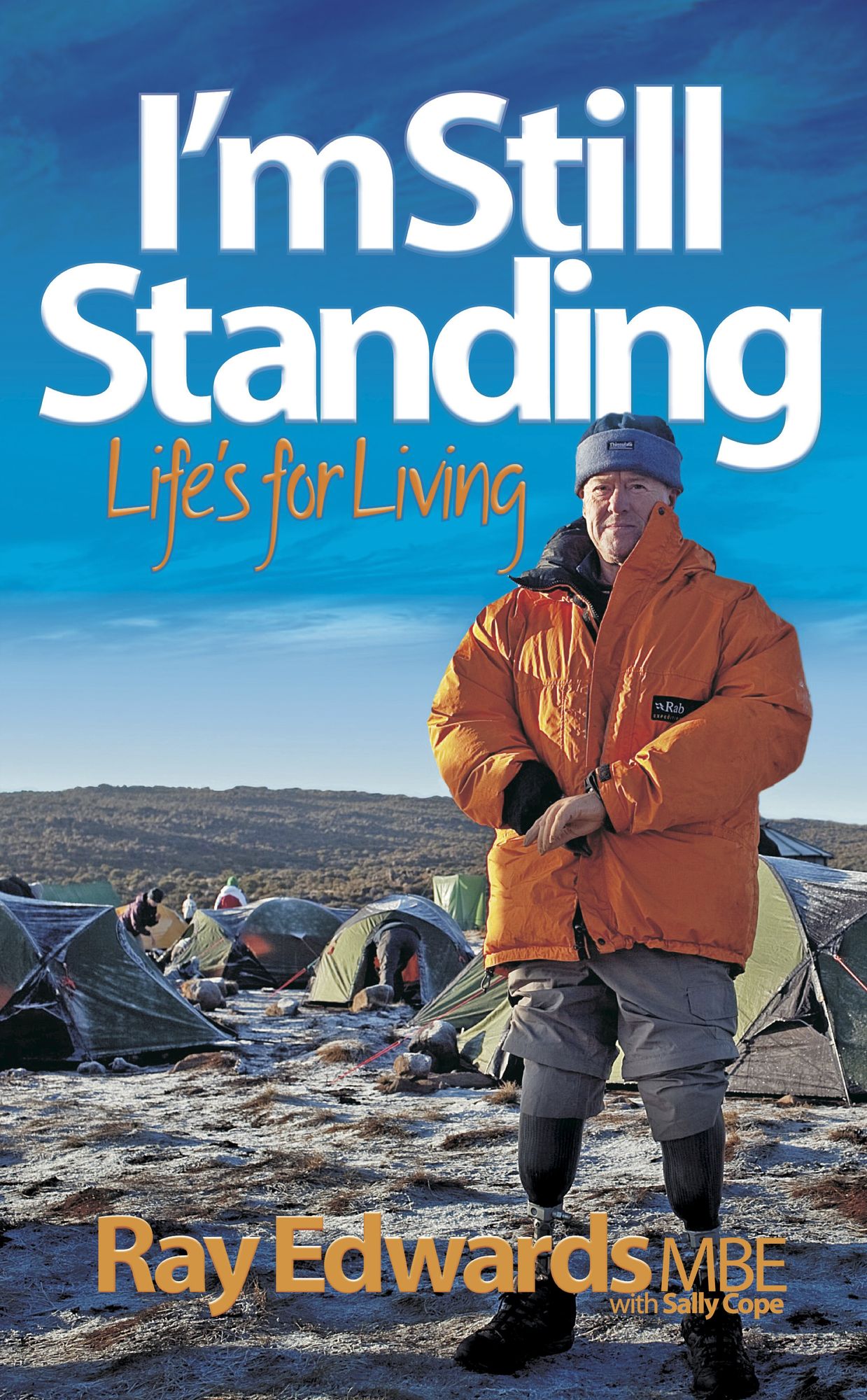 I'm Still Standing: Life's for living