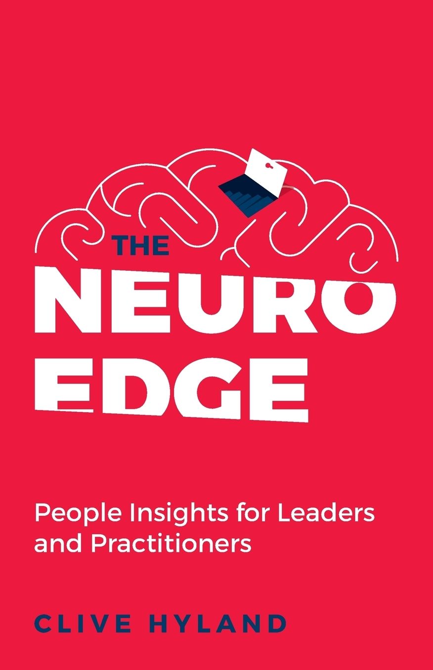 The Neuro Edge: People Insights for Leaders and Practitioners