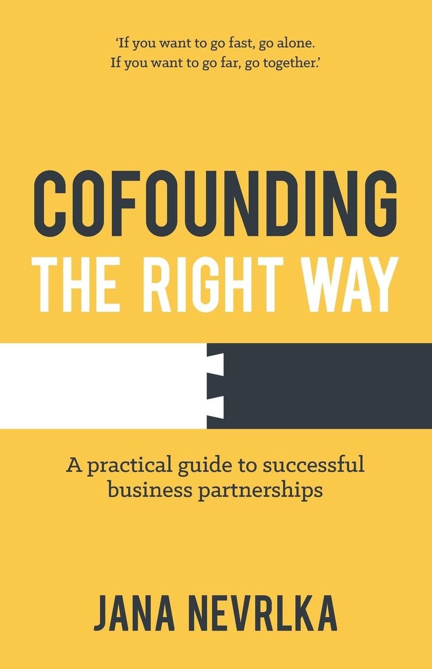 Cofounding the Right Way: A Practical Guide to Successful Business Partnerships