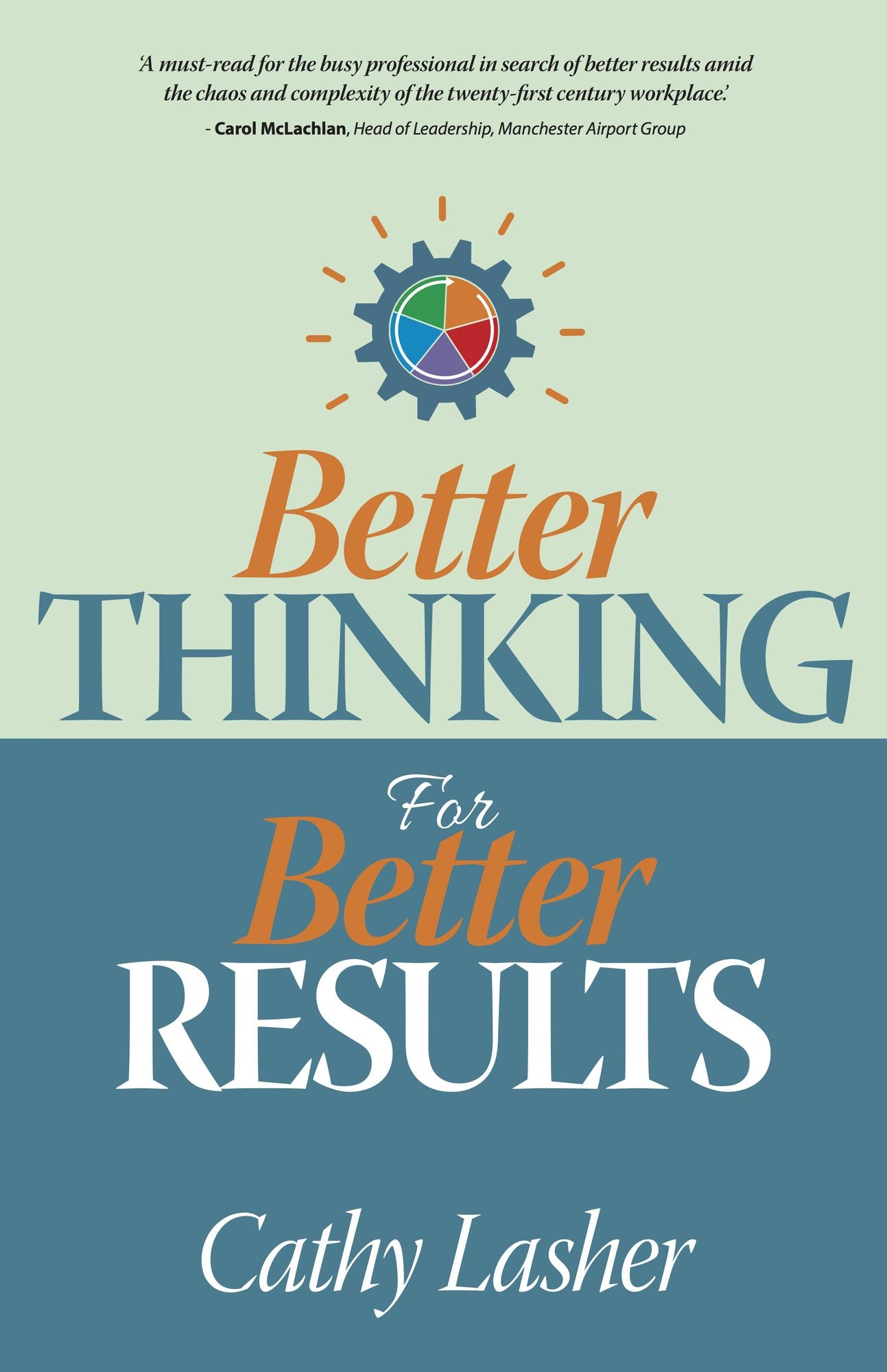 Better Thinking for Better Results
