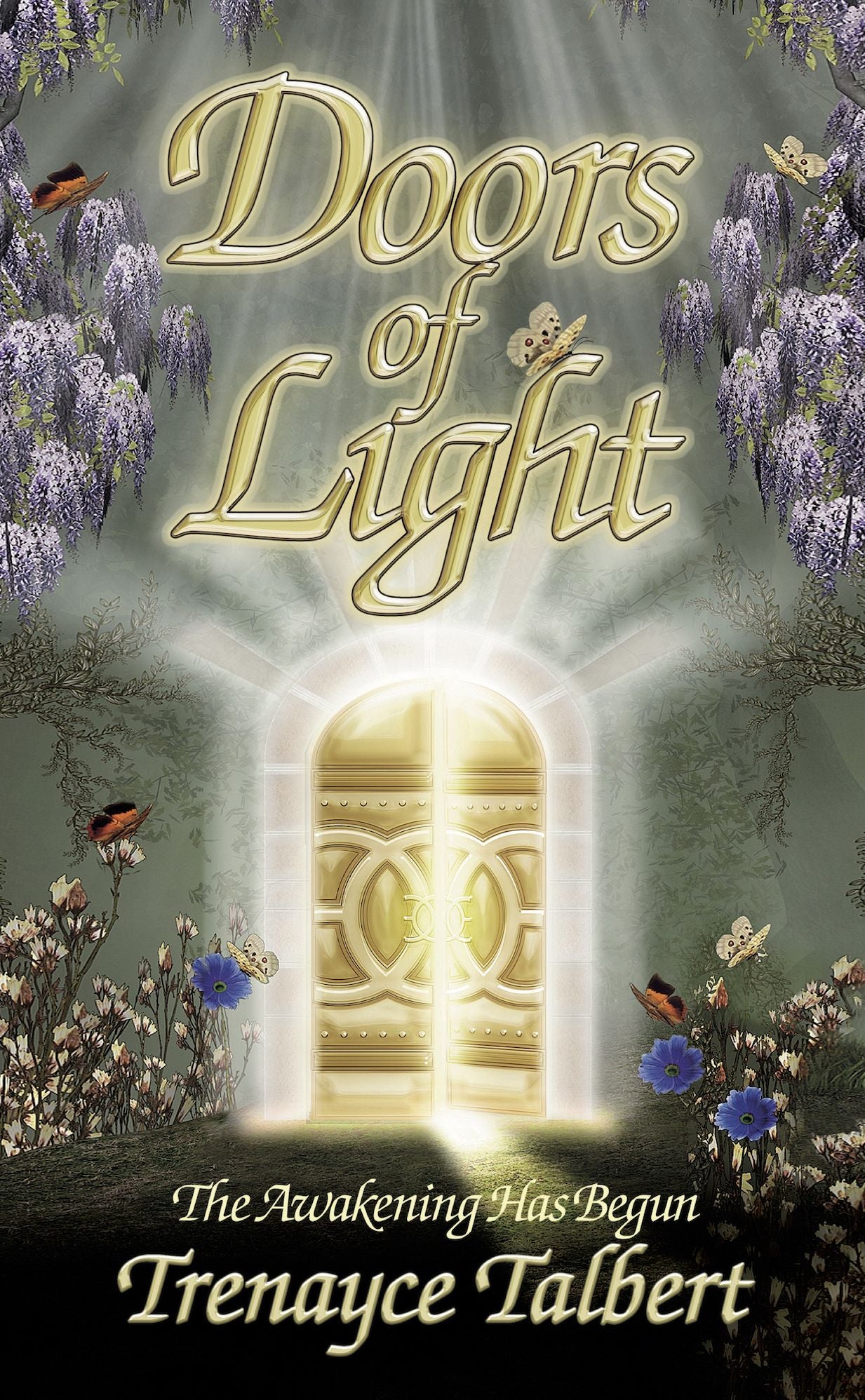 Doors of Light: The Awakening Has Begun