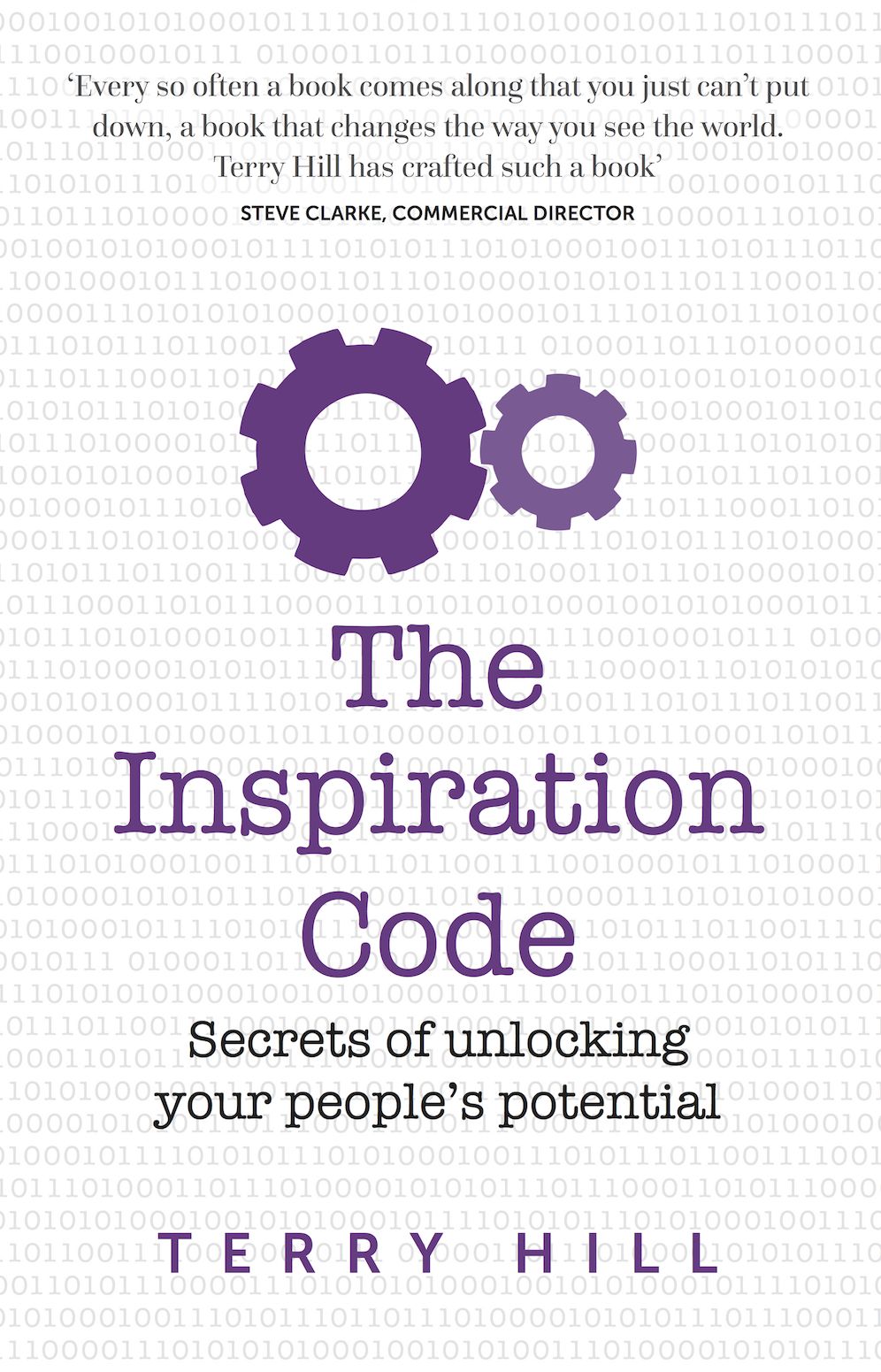 The Inspiration Code: Secrets of unlocking your people's potential