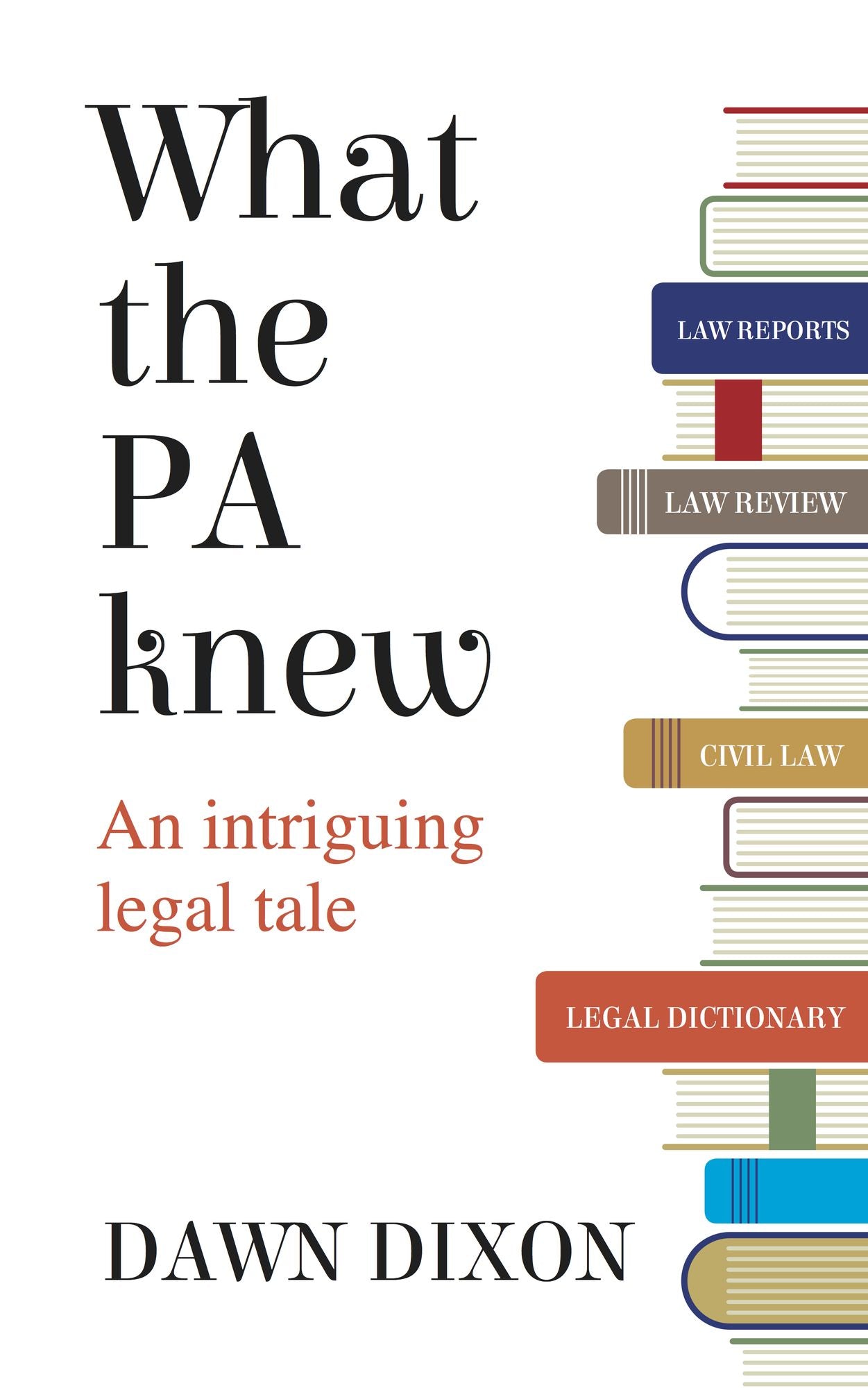 What the PA knew: An intriguing legal tale