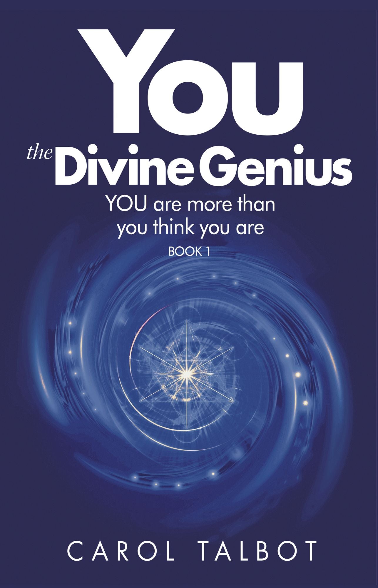 YOU The Divine Genius: YOU are more than you think you are