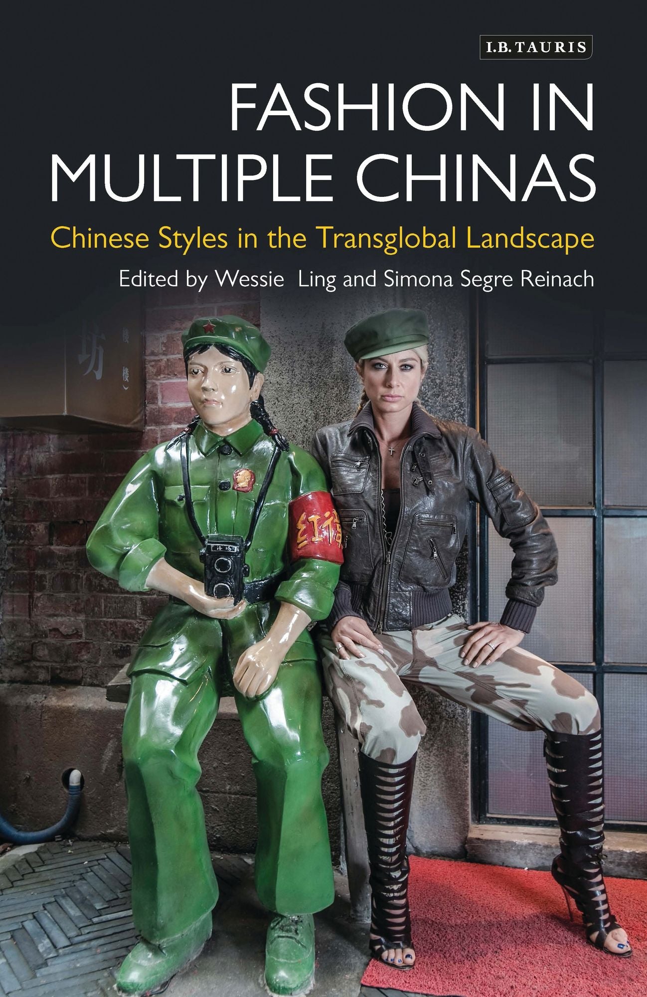 Fashion in Multiple Chinas: Chinese Styles in the Transglobal Landscape