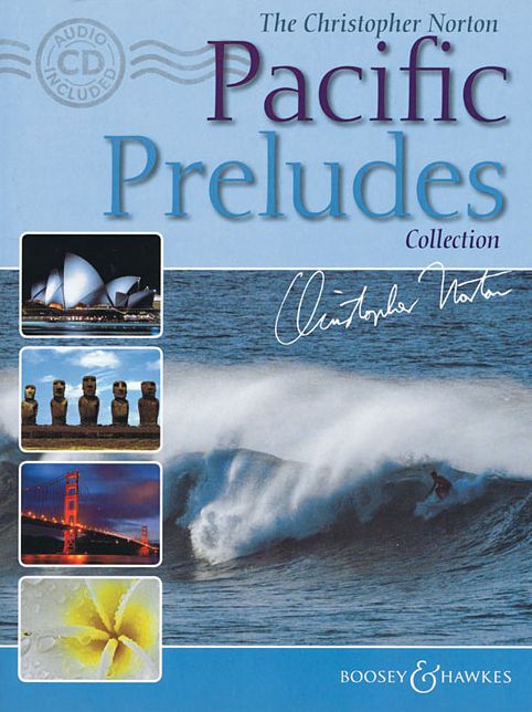 The Christopher Norton Pacific Preludes Collection: Book with CD