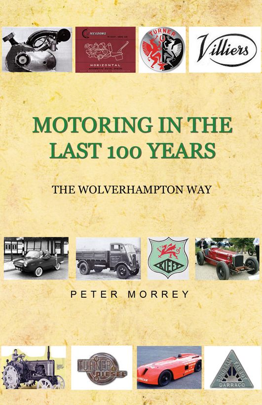 Motoring in the Last 100 Years: The Wolverhampton Way