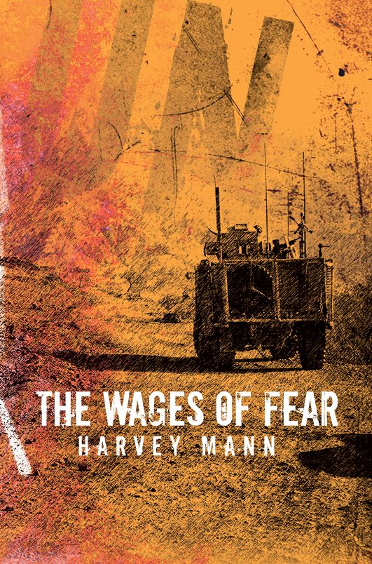 The Wages of Fear