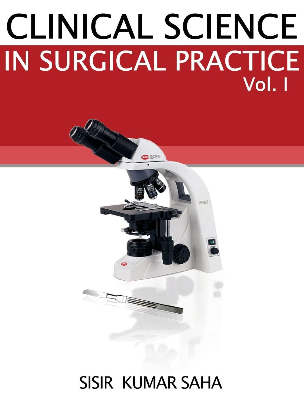 Clinical Science in Surgical Practice: Volume 1